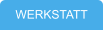WERKSTATT